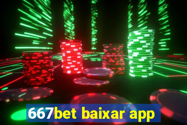 667bet baixar app